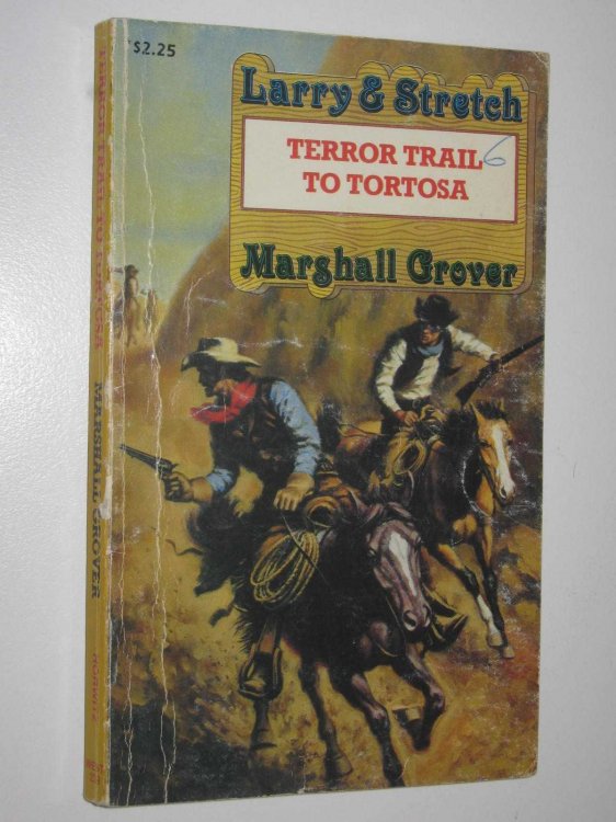 Terror Trail to Tortosa - Larry and Stretch Series