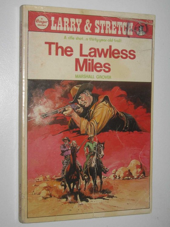 The Lawless Miles - Larry and Stretch Series