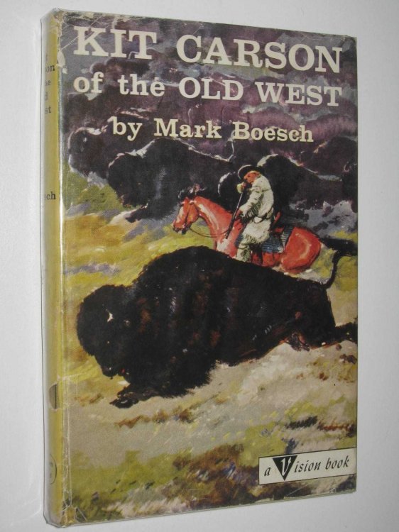 Kit Carson and the Old West