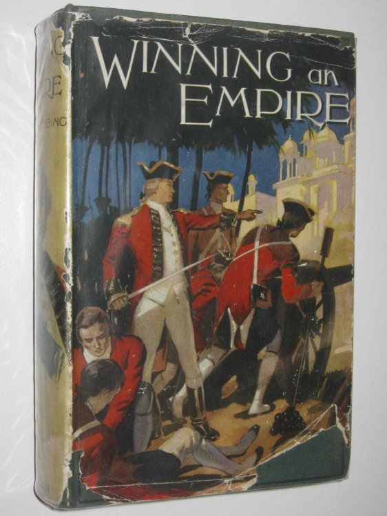 Winning an Empire : or, the Story of Clive