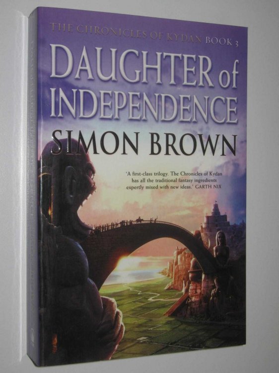 Daughter of Independence - Chronicles of Kydan Series #3