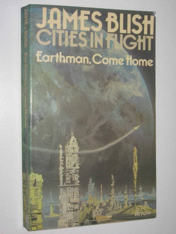 Earthman, Come Home - Cities in Flight Series #3