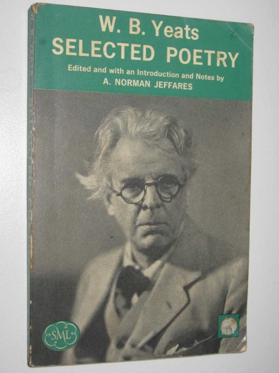 W. B. Yeats Selected Poetry