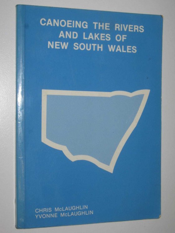 Canoeing the Rivers and Lakes of New South Wales
