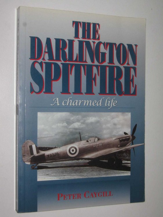 The Darlington Spitfire: A Charmed Life