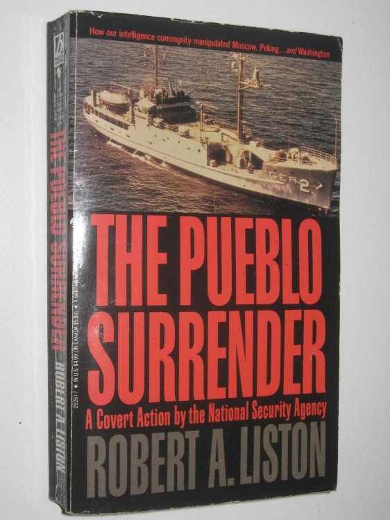 The Pueblo Surrender : A Covert Action by the National Security Agency