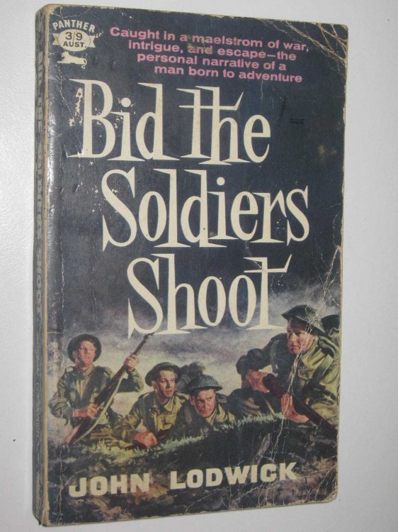 Bid the Soldiers Shoot