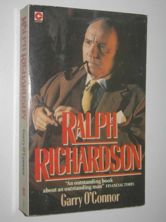 Ralph Richardson: An Actor's Life