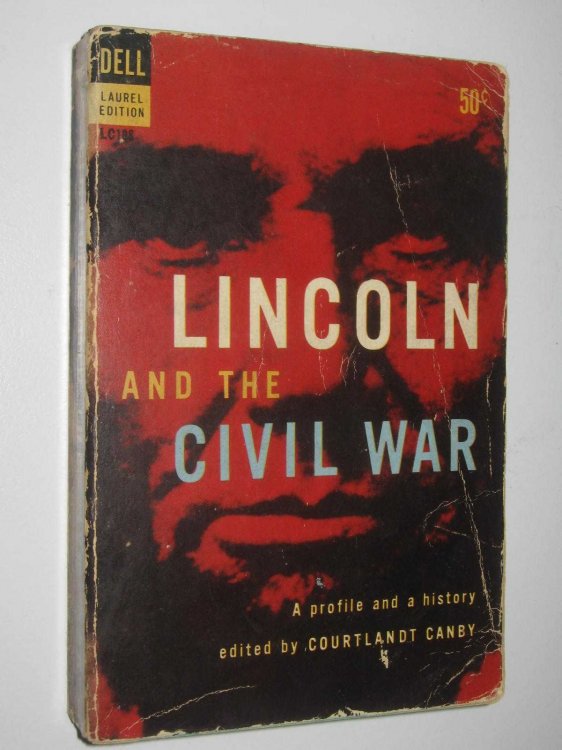 Lincoln and the Civil War : A Profile and a History