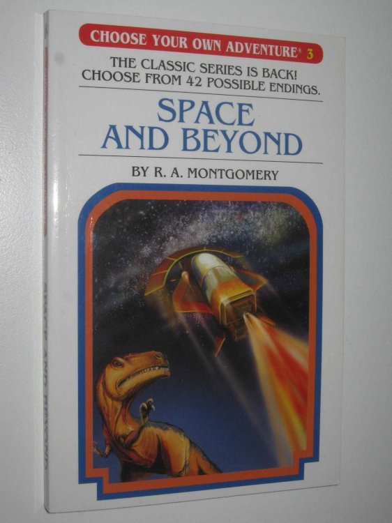 Space and Beyond - Choose Your Own Adventure Series #3