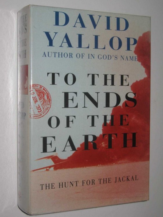 To The Ends of the Earth : The Hunt for the Jackal