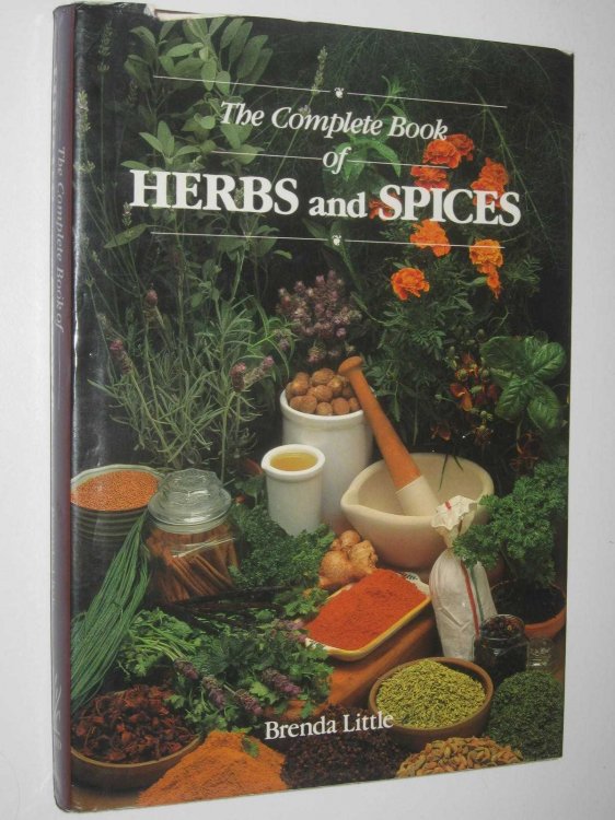 The Complete Book of Herbs and Spices