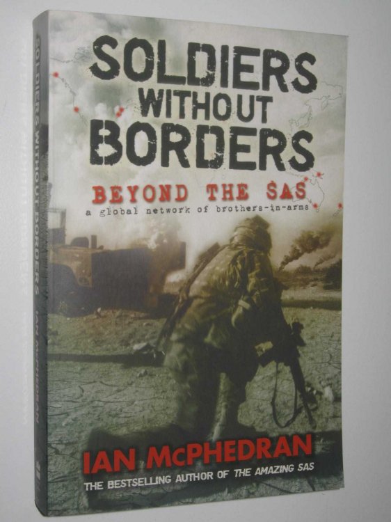 Soldiers Without Borders : Beyond the SAS