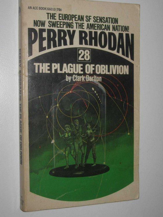 The Plague of Oblivion - Perry Rhodan Series #28