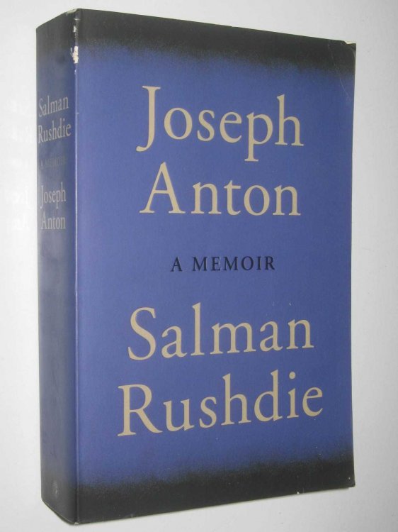 Joseph Anton: A Memoir
