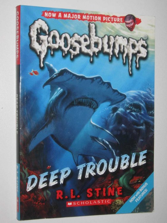 Deep Trouble - Goosebumps Classics #2
