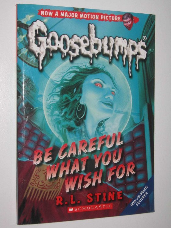 Be Careful What You Wish For - Goosebumps Classics #7