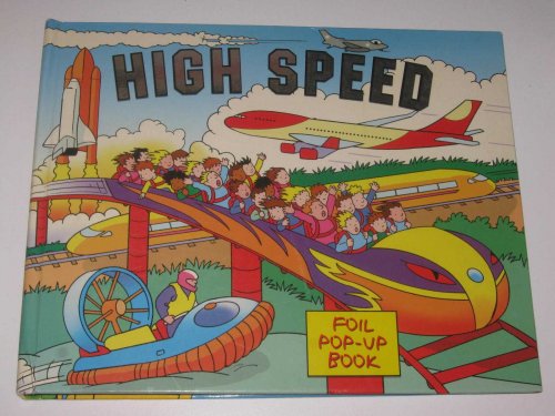 High Speed : Foil Pop-up Book