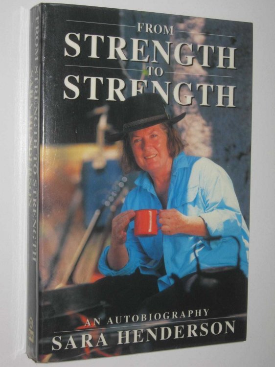 From Strength to Strength : An Autobiography