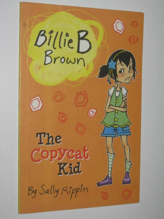 The Copycat Kid - Billie B Brown Series #6