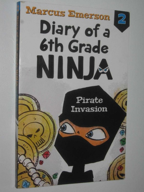Pirate Invasion - Diary Of A 6th Grade Ninja Series #2