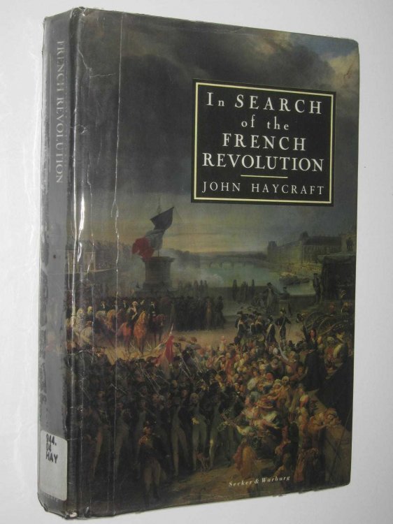 In Search Of The French Revolution