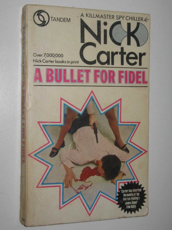 A Bullet for Fidel - Killmaster Series #7