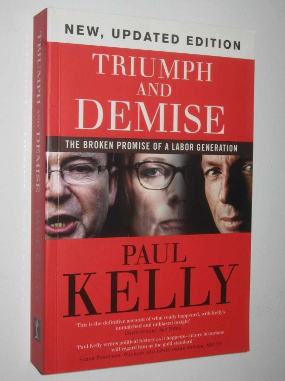 Triumph and Demise : The Broken Promise of a Labor Generation