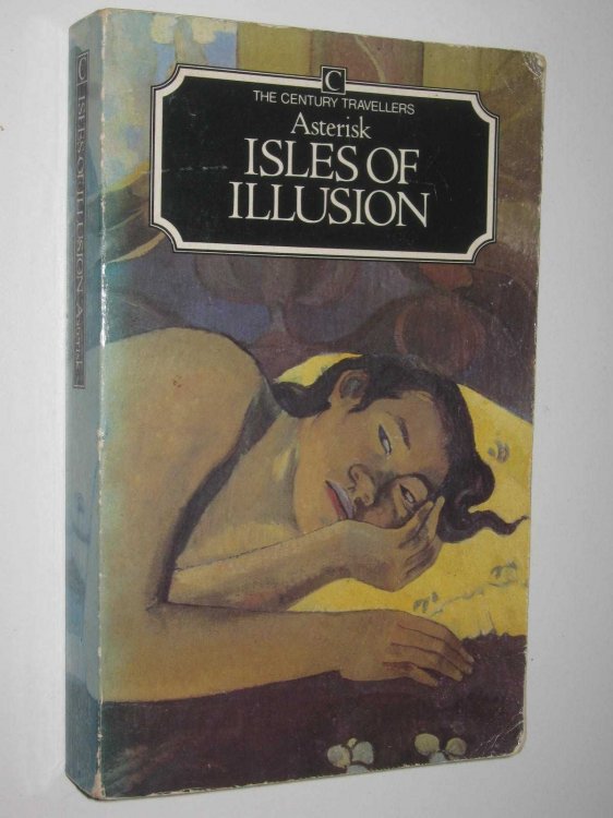 Isles of Illusion : Letters from the South Seas