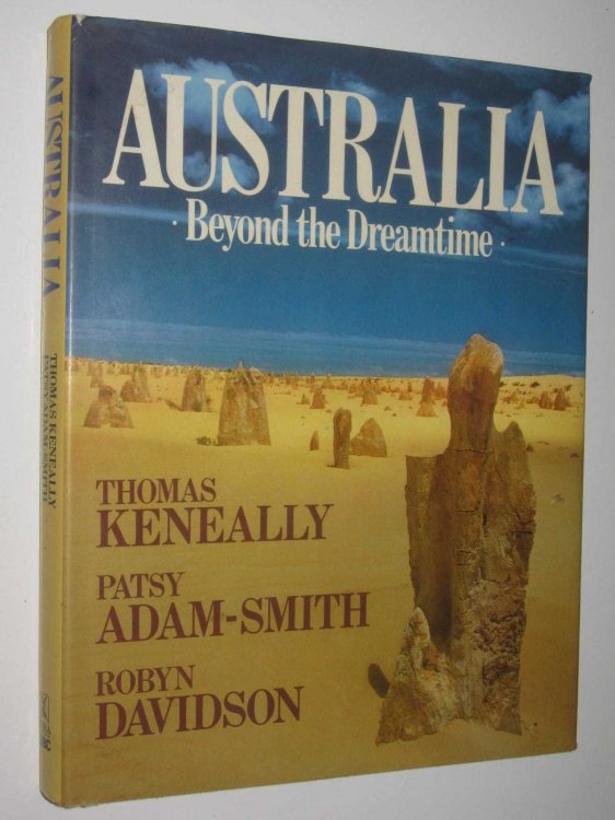 Australia : Beyond the Dreamtime