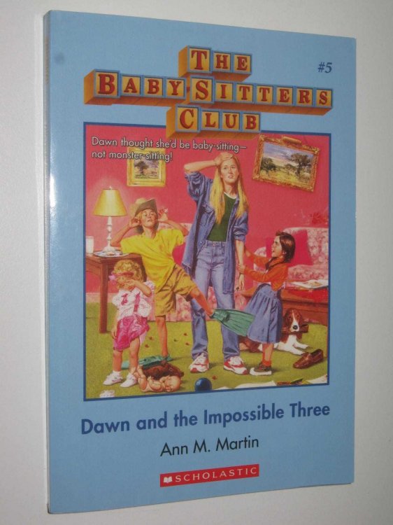 Dawn and the Impossible Three - Baby-Sitters Club Series #5