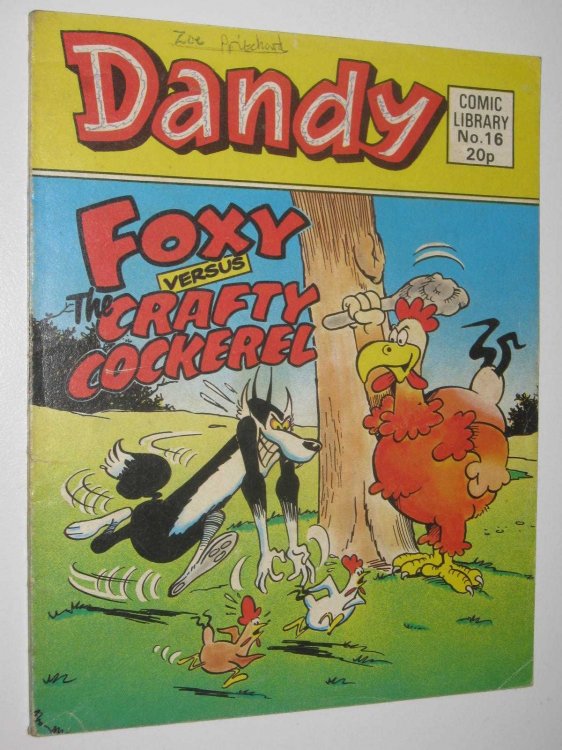 Foxy Versus the Crafty Cockerel - Dandy Comic Library #16