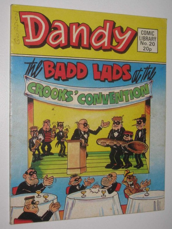 The Badd Lads at the Crooks' Convention - Dandy Comic Library #20