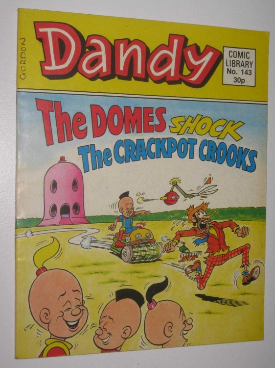 The Domes Shock the Crackpot Crooks - Dandy Comic Library #143
