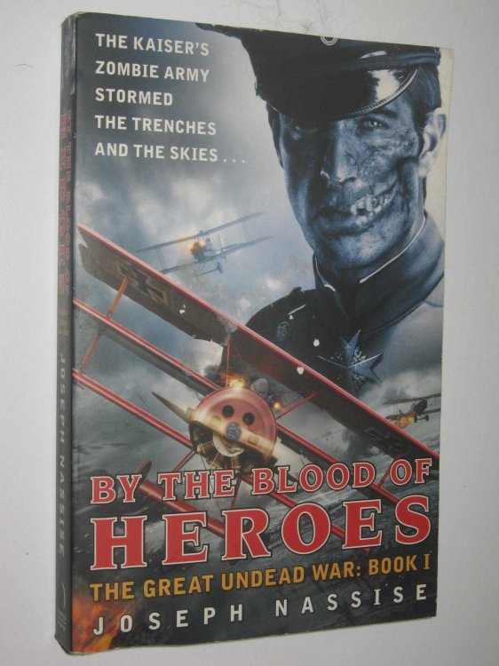 By The Blood Of Heroes - The Great Undead War Series #1