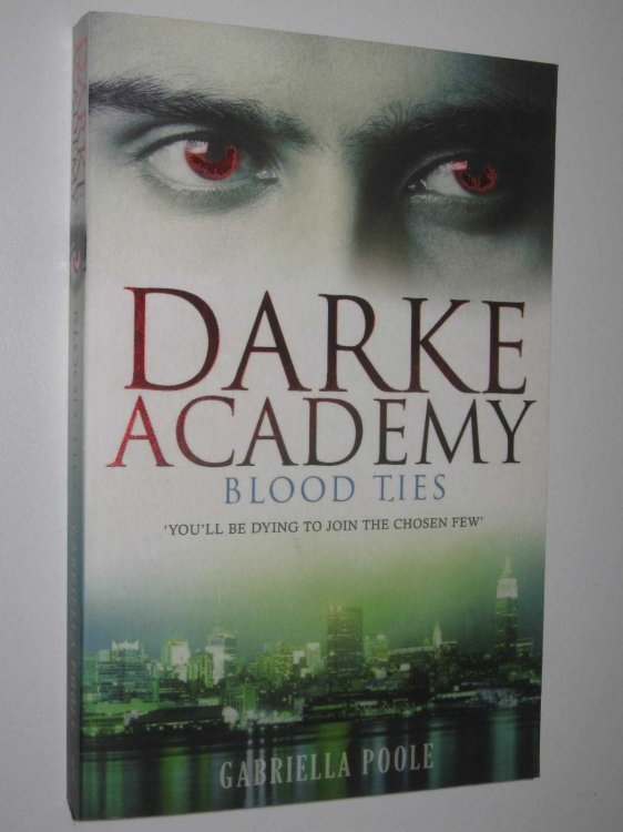 Blood Ties - Darke Academy Series #2