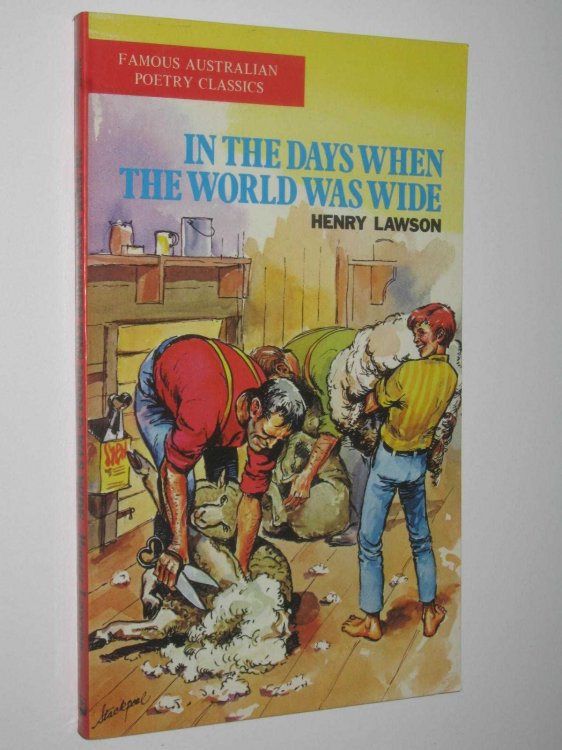 In the Days When the World was Wide - Famous Australian Poetry Classics Series