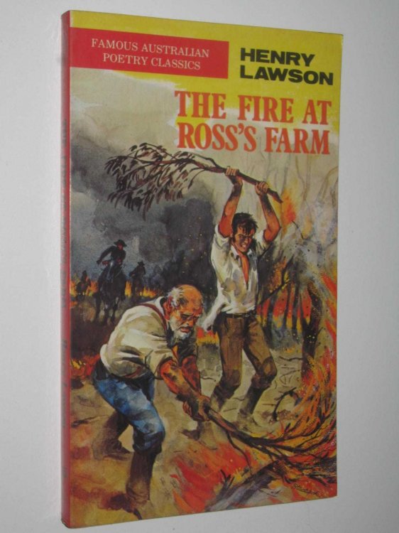 The Fire at Ross's Farm - Famous Australian Poetry Classics Series