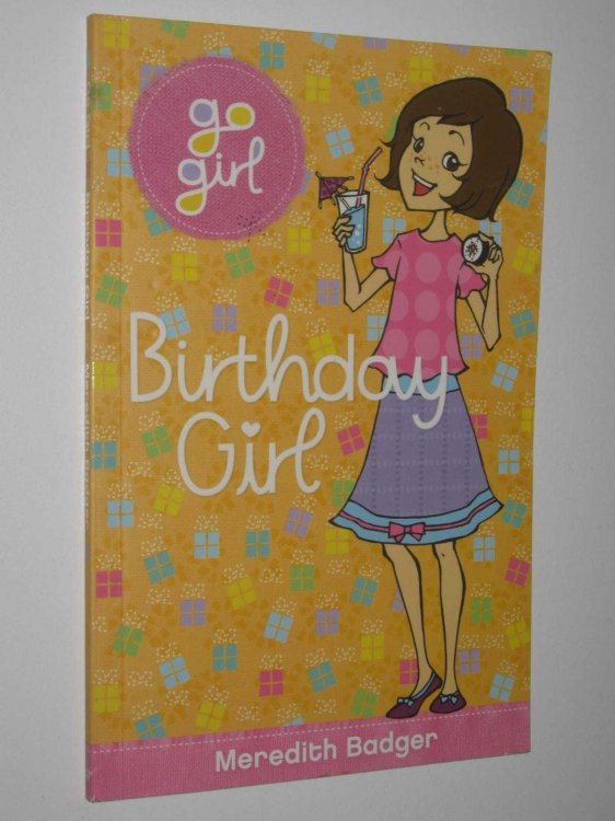 Birthday Girl - Go Girl! Series #10