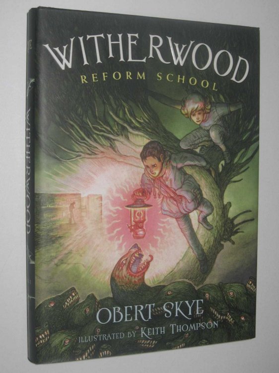 Witherwood Reform School - Witherwood Reform School Series #1