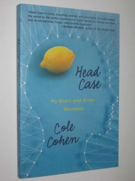 Head Case : My Brain And Other Wonders