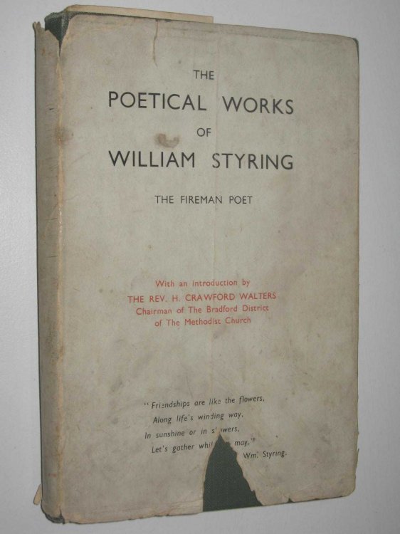 The Poetical Works Of William Styring Vol 1 : The Fireman Poet