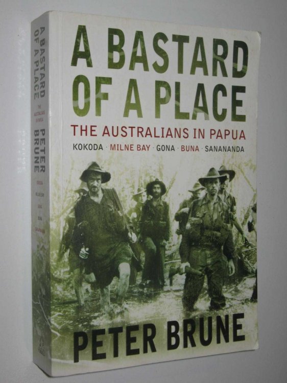 A Bastard Of A Place : The Australians In Papua
