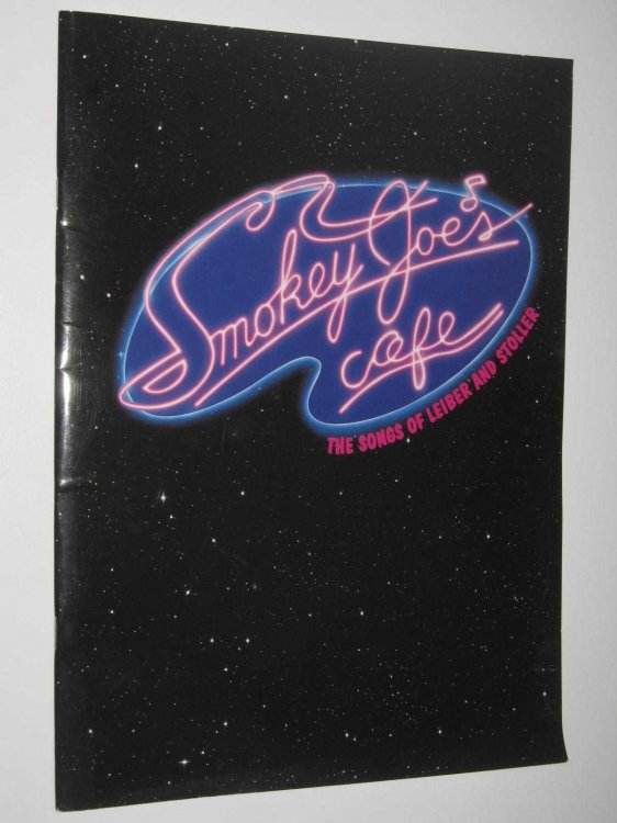 Smokey Joe's Cafe Musical Souvenir Booklet : The Songs Of Leiber And Stoller