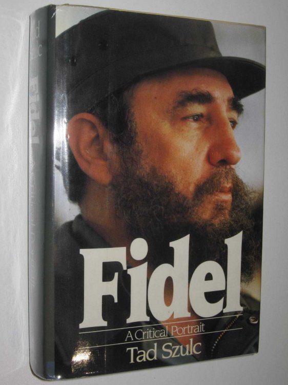 Fidel: A Critical Portrait