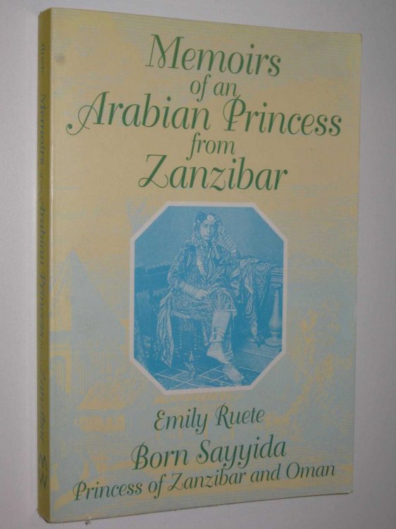 Memoirs of an Arabian Princess from Zanzibar