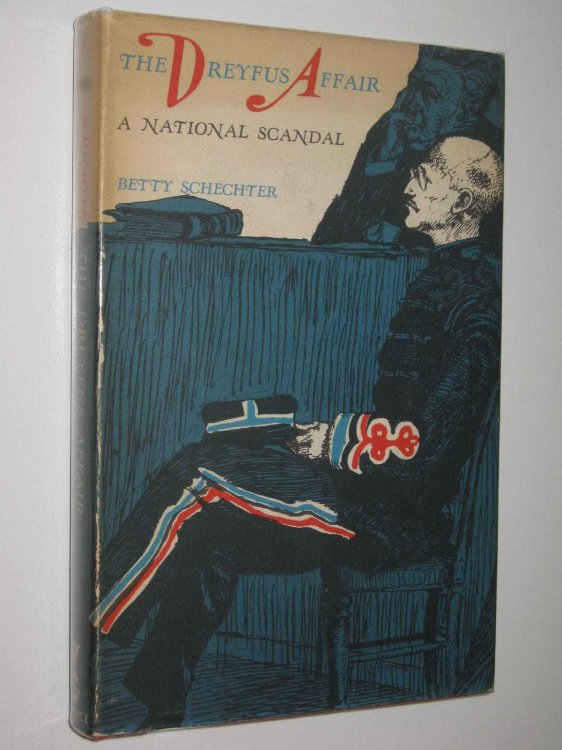 The Dreyfus Affair : A National Scandal