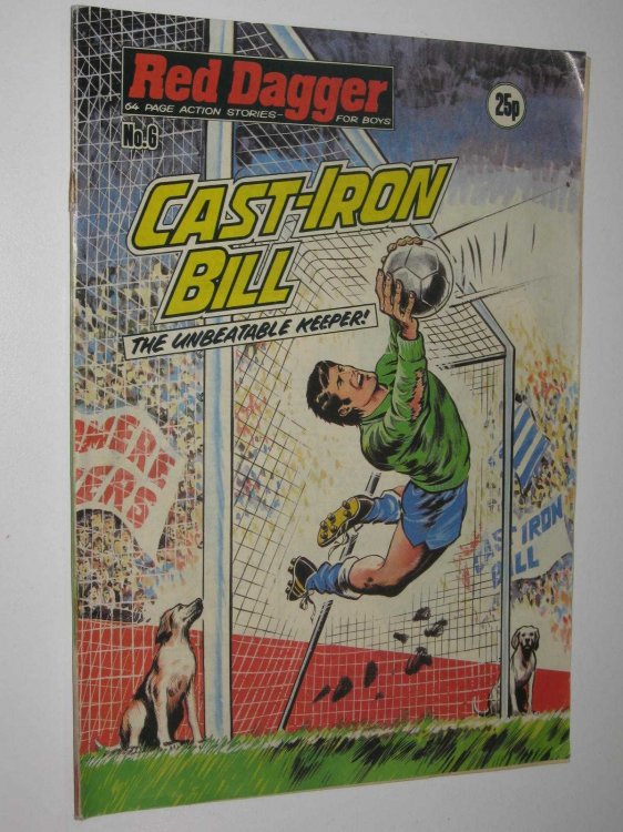 Red Dagger No. 6: Cast-Iron Bill : 64 Page Action Stories for Boys