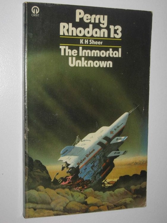 The Immortal Unknown - Perry Rhodan Series #13
