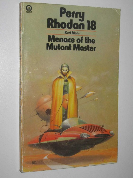 Menace of the Mutant Master - Perry Rhodan Series #18